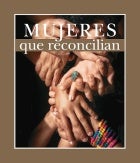 Mujeres que reconcilian